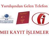 Yurtdışından getirilen telefonun kaydını yapın!